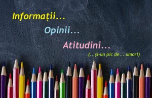 Informații, opinii, atitudini…
