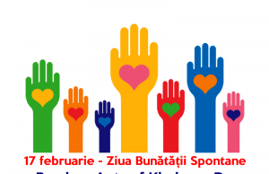 17 februarie 2020 – Ziua Bunătăţii Spontane 17 februarie - Ziua Bunătății Spontane