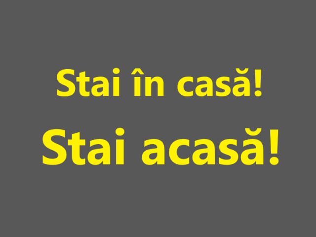Stai acasă!