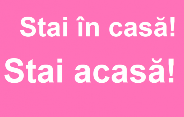 Stai acasă!