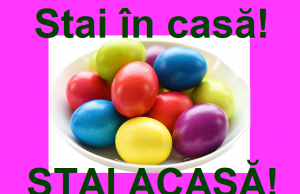 Stai în casă! Stai acasă!