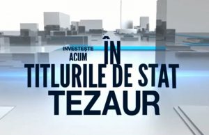 Din 10  iunie începe o nouă ediție Tezaur, cu dobânzi neimpozabile de până la  6,85% pe an. Facilitate nouă pentru cei care vor să economisească!