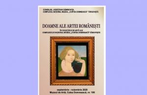 Doamne ale artei românești – Expoziție eveniment la Muzeul de Artă din Târgovişte