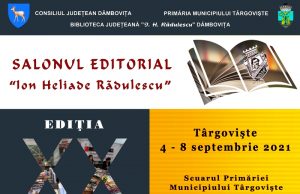 Zilele Cetății Târgoviște, 4-8 septembrie, Salonul Editorial ”Ion Heliade Rădulescu”, Ediţia a XX-a, program complet