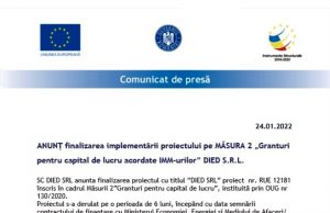 ANUNȚ finalizarea implementării proiectului pe MĂSURA 2 „Granturi pentru capital de lucru acordate IMM-urilor” DIED S.R.L.