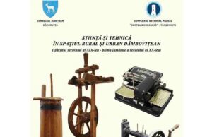 O nouă expoziție temporară la Muzeul de Istorie din Târgoviște – „Știință și tehnică în spațiul rural și urban dâmbovițean”