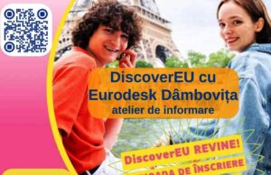 Ești născut între 1 iulie 2004 și 30 iunie 2005? Înscrie-te acum la Atelierul de informare „DiscoverEU cu Eurodesk Dâmbovița”!