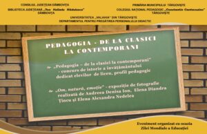 „Pedagogia – de la clasici la contemporani”, program dedicat Zilei Mondiale a Educaţiei, la Biblioteca Judeţeană „I. H. Rădulescu” din Târgoviște