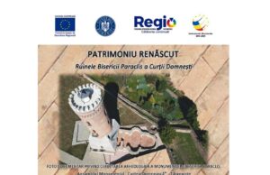 „Patrimoniu renăscut – Ruinele Bisericii Paraclis a Curții Domnești”, un nou eveniment cultural la Târgoviște