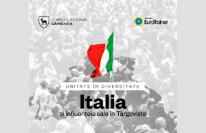 Consiliul Județean Dâmbovița și Asociația EuroTrainer organizează un eveniment dedicat Italiei și influențelor sale culturale asupra orașului Târgoviște