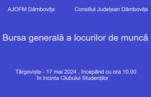 O nouă ediție a Bursei locurilor de muncă va avea loc pe 17 mai, la Casa Tineretului din Târgoviște