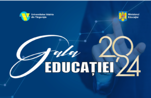 Universitatea „Valahia” din Târgoviște va organiza pe 17 și 18 decembrie Gala Educației 2024
