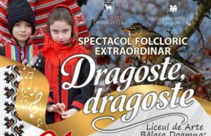„Dragoste, dragoste”, concert folcloric de Dragobete, la Târgoviște. Intrarea este liberă!